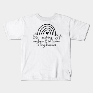 Teaching kindness Kids T-Shirt